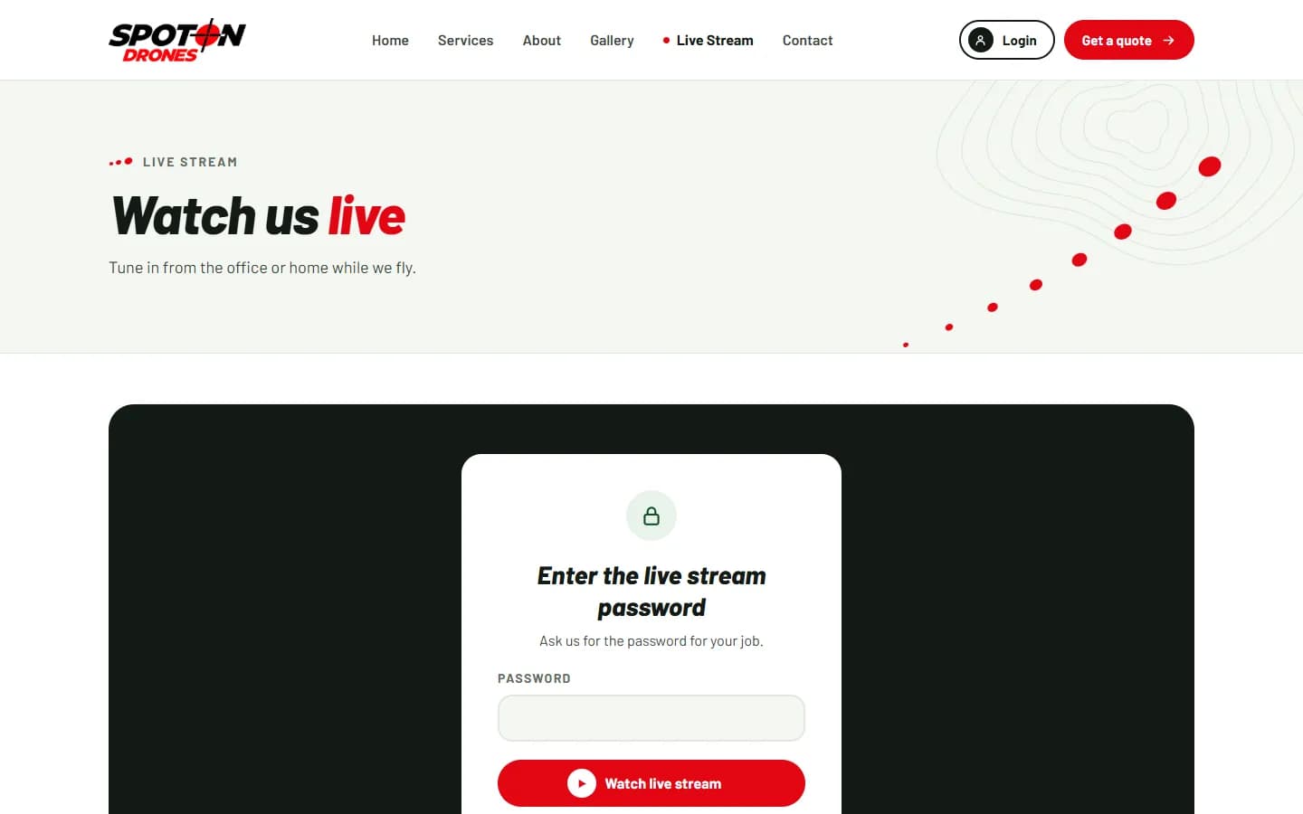 The password-protected page where clients watch a job live